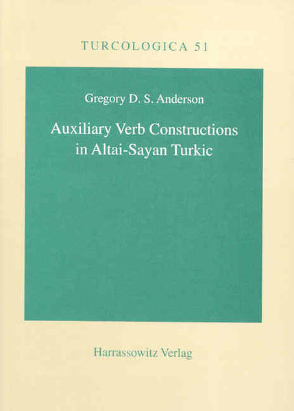 Auxiliary Verb Constructions in Altai-Sayan Turkic | Gregory D Anderson