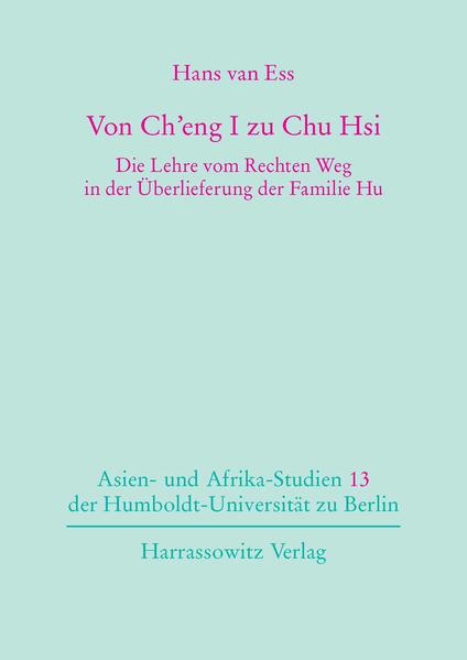 Von Ch'eng I zu Chu Hsi | Hans van Ess