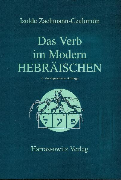 Das Verb im Modern-Hebräischen | Isolde Zachmann-Czalomón