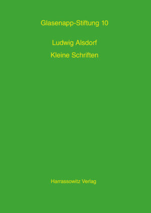 Kleine Schriften | Ludwig Alsdorf, Albrecht Wezler
