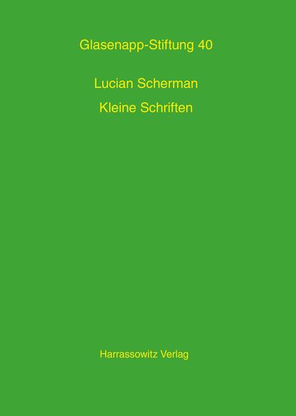 Kleine Schriften | Lucian Scherman, Friedrich Wilhelm