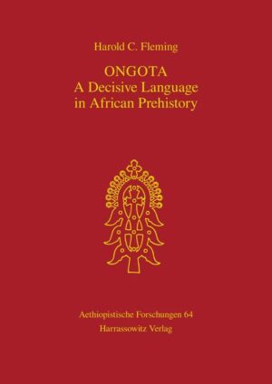 Ongota: A Decisive Language in African Prehistory | Harold C Fleming