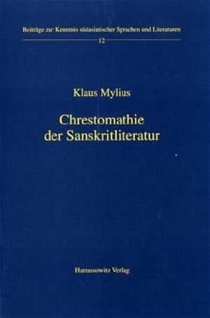 Chrestomathie der Sanskritliteratur | Klaus Mylius
