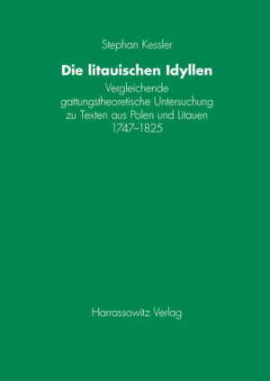 Die litauischen Idyllen | Stephan Kessler