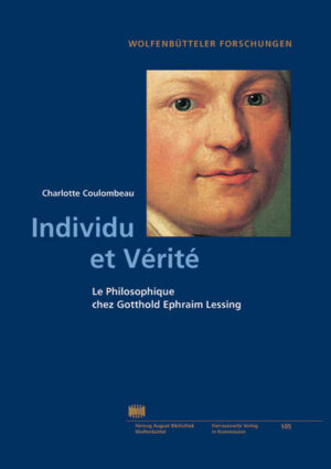 Le Philosophique chez Gotthold Ephraim Lessing: Individu et Vérité | Charlotte Coulombeau