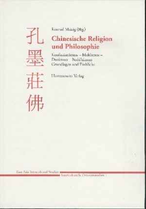 Chinesische Religion und Philosophie: Konfuzianismus - Mohismus - Daoismus - Buddhismus | Bundesamt für magische Wesen