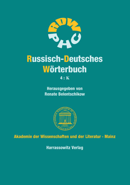 Russisch-Deutsches Wörterbuch (RDW) / Russisch-Deutsches Wörterbuch. 4: ? | Ella Handke, Renate Belentschikow, Klaus Piperek, Andrea Scheller, Elisabeth Timmler, Walentin Belentschikow