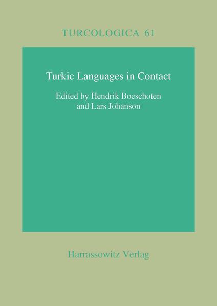 Turkic Languages in Contact | Hendrik Boeschoten, Lars Johanson
