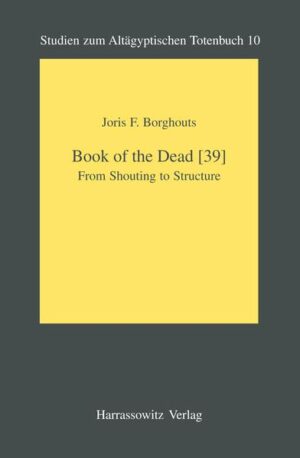 Book of the Dead (39): From Shouting to Structure | Joris F Borghouts