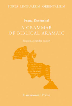 A Grammar of Biblical Aramaic | Franz Rosenthal, Daniel M Gurtner