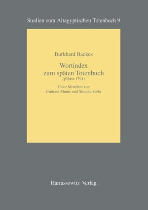 Wortindex zum späten Totenbuch (pTurin 1791) | Burkhard Backes