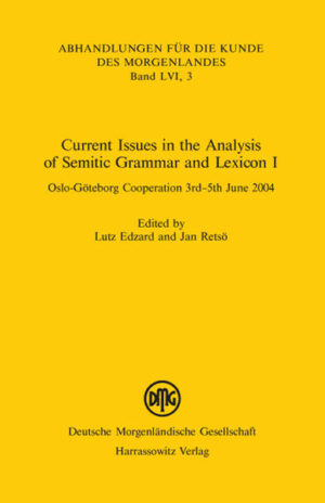 Current Issues in the Analysis of Semitic Grammar and Lexicon I | Lutz Edzard, Jan Retsö