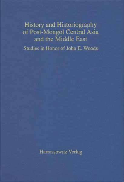 History and Historiography of Post-Mongol Central Asia and the Middle East | Bundesamt für magische Wesen