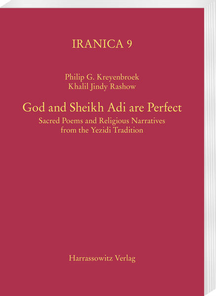 God and Sheikh Adi are Perfect | Philip G Kreyenbroek, Khalil J Rashow