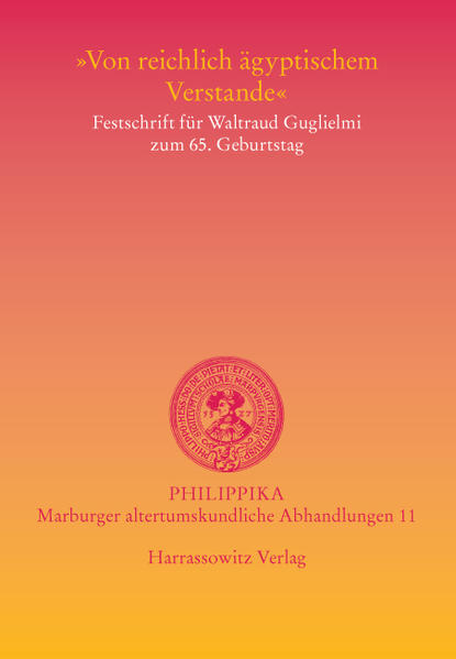 "Von reichlich ägyptischem Verstande" | Karol Zibelius-Chen, Hans W Fischer-Elfert