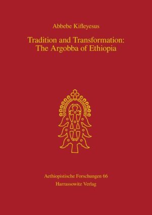 Tradition and Transformation: The Argobba of Ethiopia | Abbebe Kifleyesus