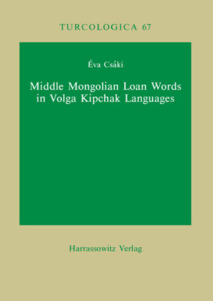 Middle Mongolian Loan Words in Volga Kipchak Languages | Éva Csáki