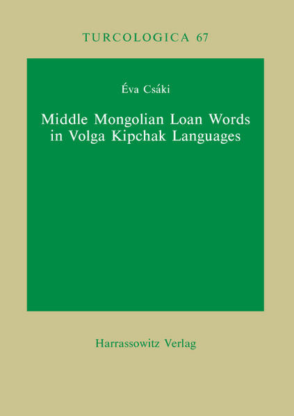 Middle Mongolian Loan Words in Volga Kipchak Languages | Éva Csáki