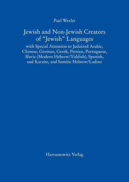 Jewish and Non-Jewish Creators of "Jewish" Languages | Paul Wexler