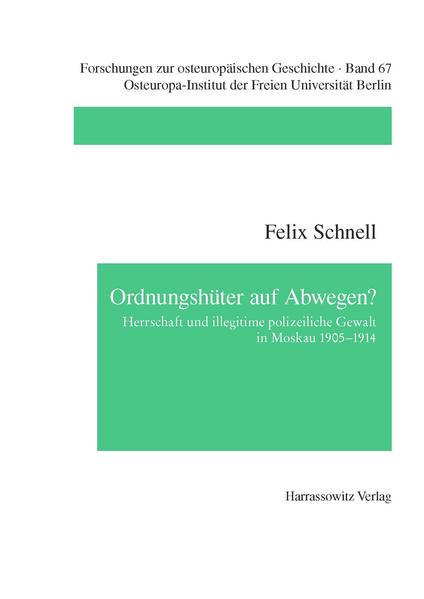 Ordnungshüter auf Abwegen | Felix Schnell