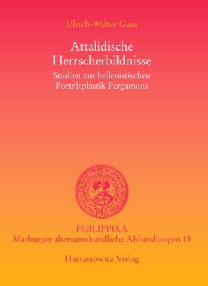 Attalidische Herrscherbildnisse | Ulrich W Gans