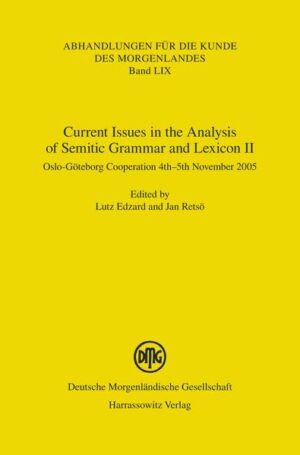 Current Issues in the Analysis of Semitic Grammar and Lexicon II | Lutz Edzard, Jan Retsö
