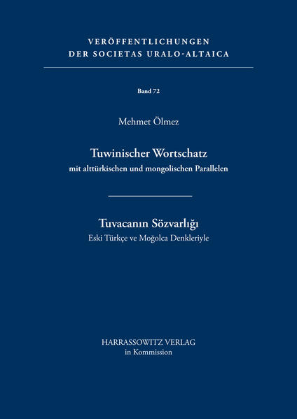 Tuwinischer Wortschatz mit alttürkischen und mongolischen Parallelen | Mehmet Ölmez