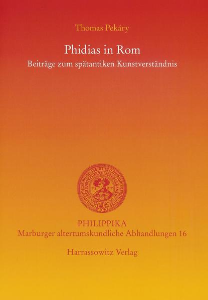 Phidias in Rom | Thomas Pekáry