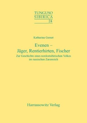 Evenen - Jäger, Rentierhirten, Fischer | Katharina Gernet