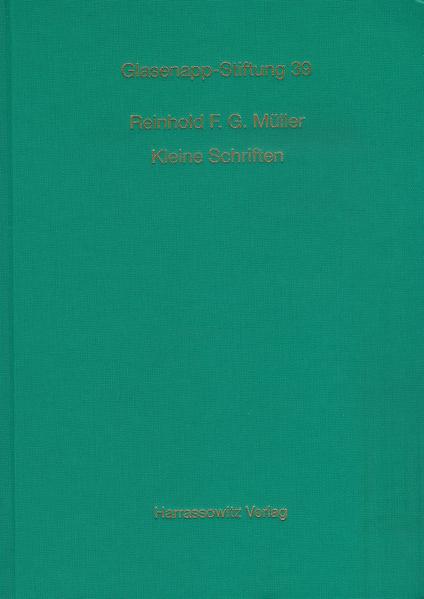 Reinhold F. G. Müller - Ausgewählte Kleine Schriften zur traditionellen Medizin Südasiens | Reinhold F Müller, Rahul P. Das