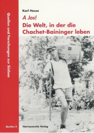 A Jos! Die Welt, in der die Chachet-Baininger leben | Karl Hesse
