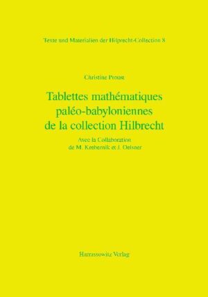 Tablettes mathématiques de la collection Hilprecht | Joachim Oelsner, Christine Proust, Manfred Krebernik