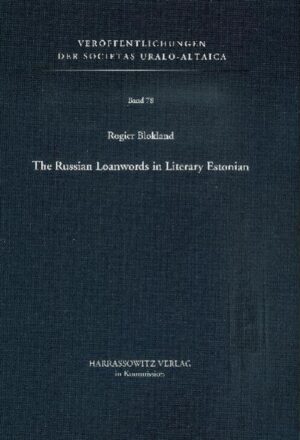 The Russian Loanwords in Literary Estonian | Rogier Blokland