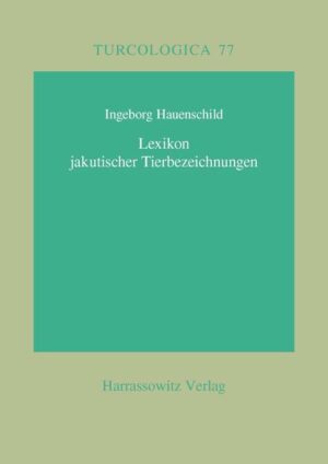 Lexikon jakutischer Tierbezeichnungen | Ingeborg Hauenschild