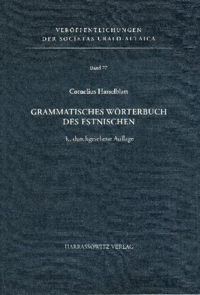 Grammatisches Wörterbuch des Estnischen | Cornelius Hasselblatt