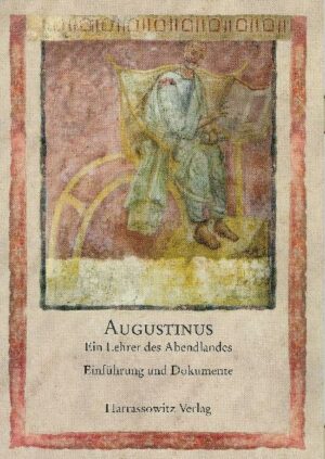 Augustinus, ein Lehrer des Abendlandes | Bundesamt für magische Wesen