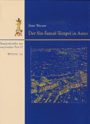 Der Sin-Samas-Tempel | Peter Werner
