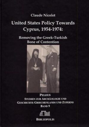 United States Policy Towards Cyprus 1954-1974: | Claude Nicolet