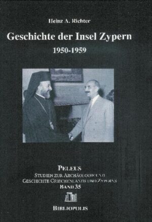 Geschichte der Insel Zypern | Heinz A. Richter