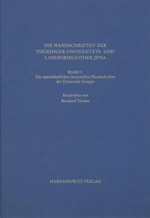 Die Handschriften der Thüringer Universitäts- und Landesbibliothek Jena, Band II | Gerhardt Powitz, Bettina Klein-Ilbeck, Bernhard Tönnies, Joachim Ott