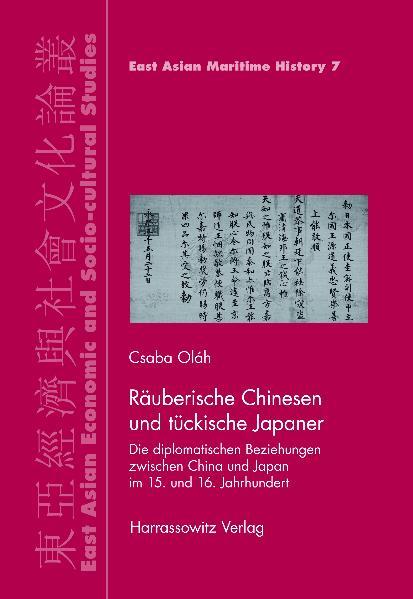 Räuberische Chinesen und tückische Japaner | Csaba Oláh