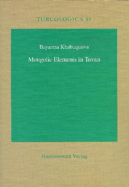 Mongolic Elements in Tuvan | Bayarma Khabtagaeva