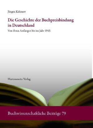 Die Geschichte der Buchpreisbindung in Deutschland | Jürgen Kühnert