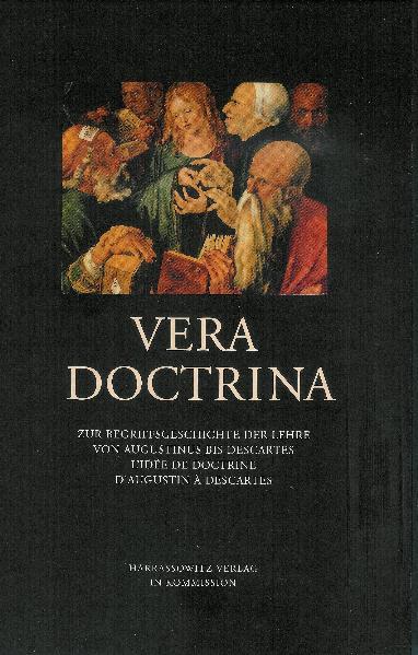 Vera Doctrina | Ulrich Johannes Schneider, Philippe Büttgen, Herman J. Selderhuis, Ruedi Imbach