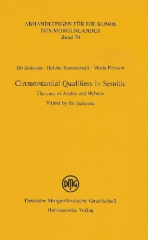 Circumstantial Qualifiers in Semitic | Maria Persson, Bo Isaksson, Bo Isaksson, Heléne Kammensjö