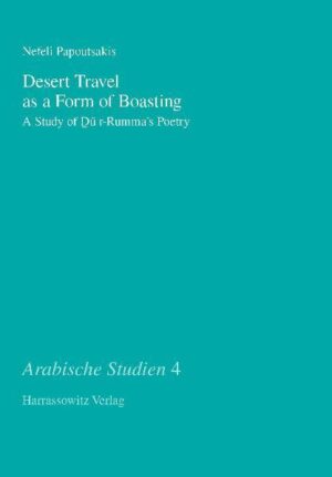 Desert Travel as a Form of Boasting | Nefeli Papoutsakis