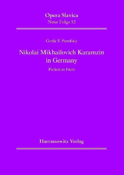 Nikolai Mikhailovich Karamzin in Germany | Gerda S Panofsky