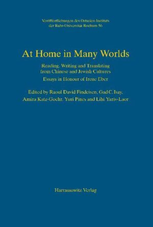 At Home in Many Worlds | Amira Katz-Goehr, Raoul David Findeisen, Yuri Pines, Lihi Yariv-Laor, Gad C. Isay
