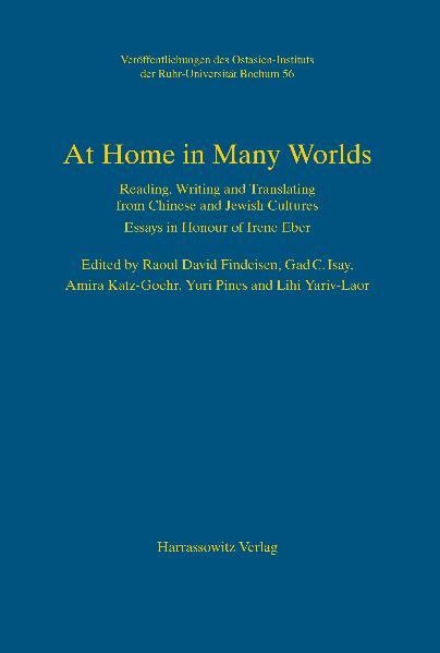 At Home in Many Worlds | Amira Katz-Goehr, Raoul David Findeisen, Yuri Pines, Lihi Yariv-Laor, Gad C. Isay