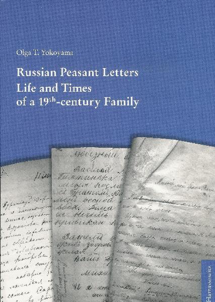 Russian Peasant Letters | Olga T Yokoyama